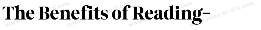The Benefits of Reading字体转换